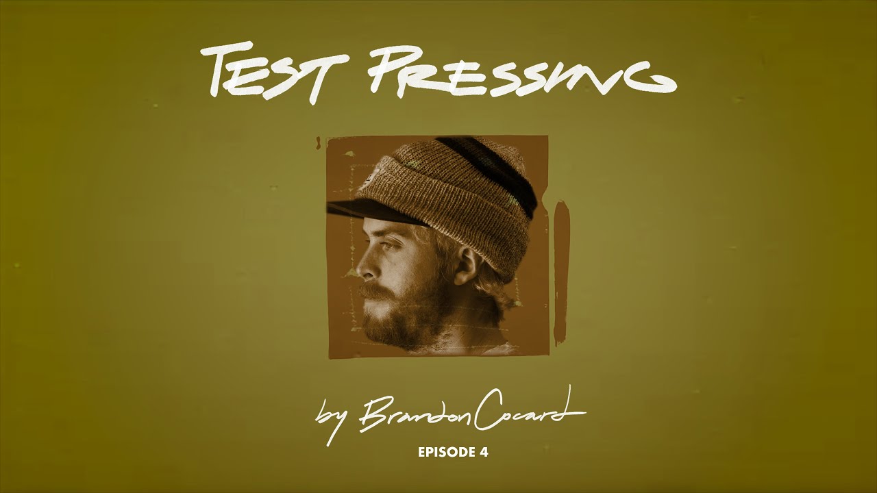 brandon-cocard-test-pressing-capita-kazu-torstein-episode-4